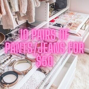 10 Pairs of Pants/Jeans for $50